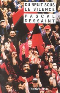 Livrenpoche : Du bruit sous le silence - Pascal Dessaint - Livre