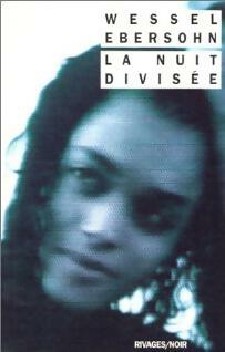 Livrenpoche : La nuit divisée - Wessel Ebersohn - Livre