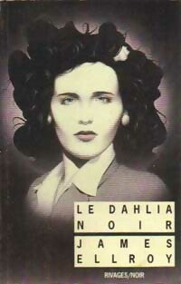 Livrenpoche : Le dahlia noir - James Ellroy - Livre