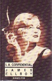 Livrenpoche : L. A. Confidential - James Ellroy - Livre