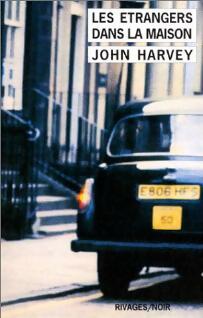 Livrenpoche : Les étrangers dans la maison - John Harvey - Livre