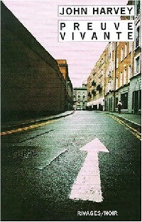 Livrenpoche : Preuve vivante - John Harvey - Livre