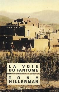 Livrenpoche : La voie du fantôme - Tony Hillerman - Livre