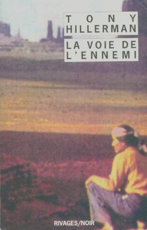 Livrenpoche : La voie de l'ennemi - Tony Hillerman - Livre