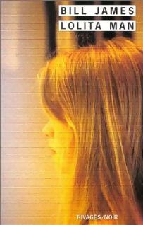 Livrenpoche : Lolita man - Bill James - Livre