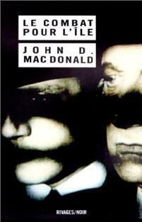 Le combat pour l'île - John Dan Mac Donald -  Noir - Livre