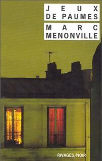 Livrenpoche : Jeux de paumes - Marc Menonville - Livre