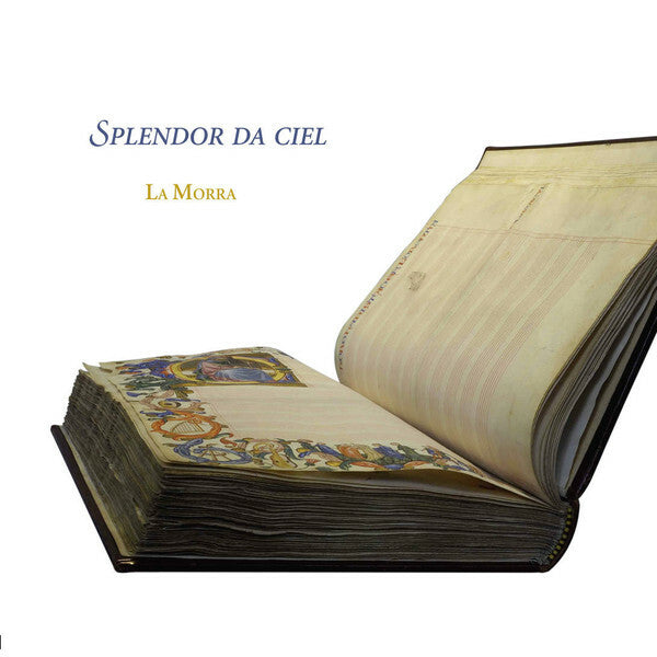 Livrenpoche : La Morra - Splendor Da Ciel - La Morra - CD