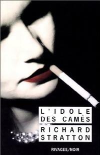 Livrenpoche : L'idole des camés - Richard Stratton - Livre