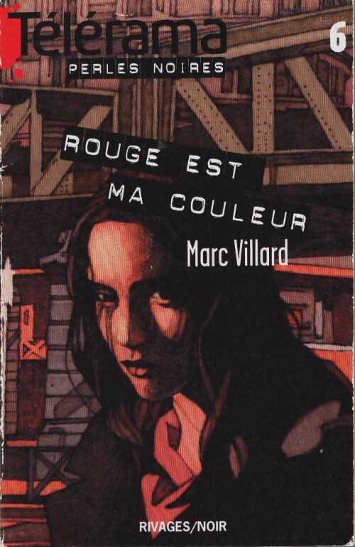 Livrenpoche : Rouge est ma couleur - Marc Villard - Livre