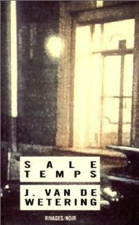 Livrenpoche : Sale temps - Janwillem Van de Wetering - Livre