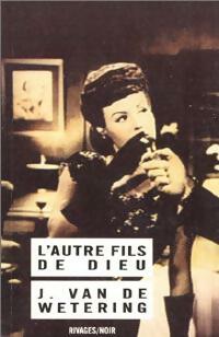 Livrenpoche : L'autre fils de Dieu - Janwillem Van de Wetering - Livre