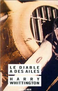 Livrenpoche : Le diable a des ailes - Harry Whittington - Livre