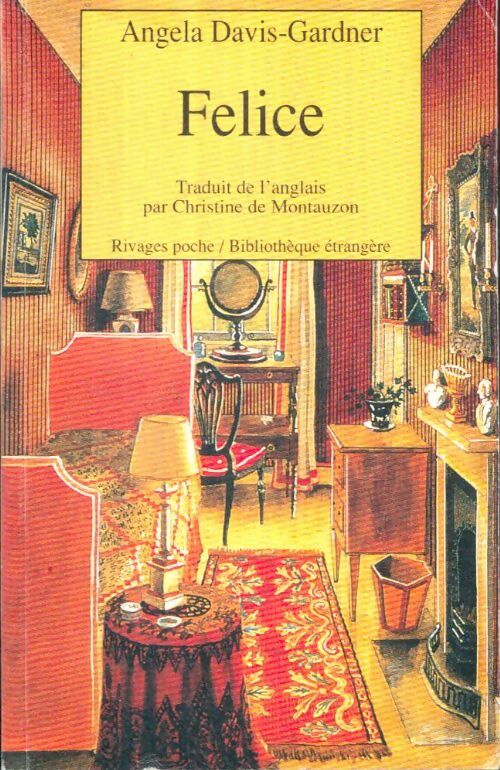 Livrenpoche : Felice - Angela Davis-Gardner - Livre