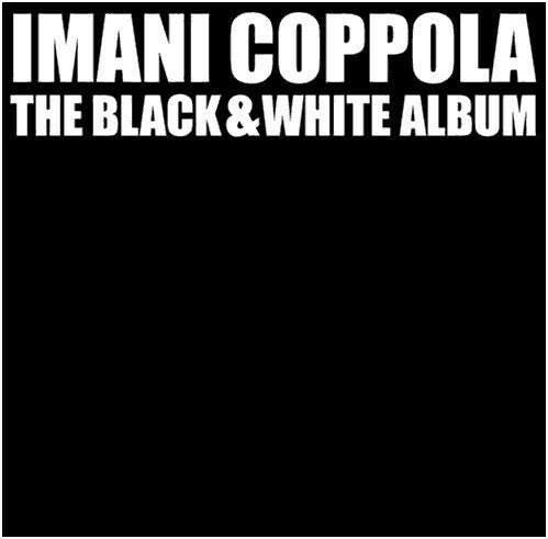 Livrenpoche : Imani Coppola - The black & white album - Imani Coppola - CD