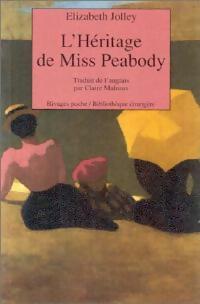 Livrenpoche : L'héritage de Miss Peabody - Elizabeth Jolley - Livre