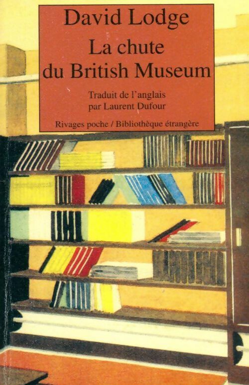 Livrenpoche : La chute du British Museum - David Lodge - Livre