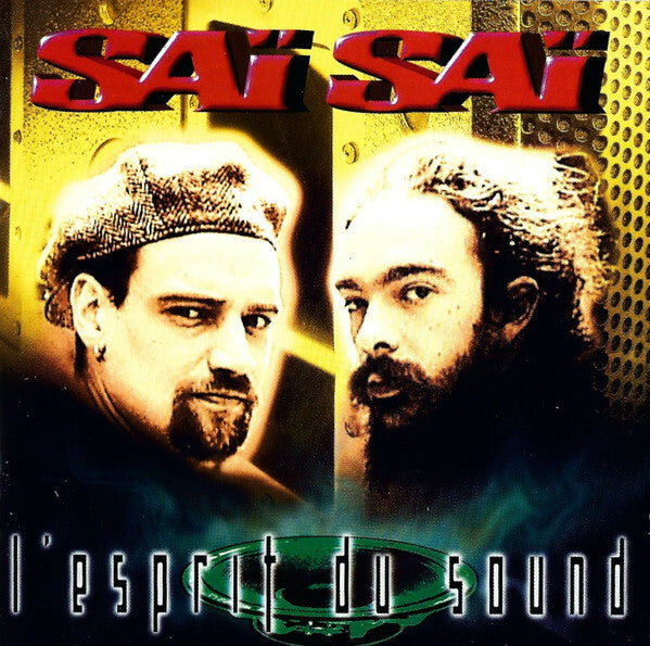 Saï Saï - L'Esprit Du Sound - Saï Saï - CD