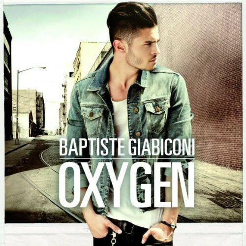Livrenpoche : Baptiste Giabiconi - Oxygen - Baptiste Giabiconi - CD