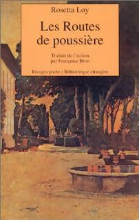 Livrenpoche : Les routes de poussière - Rosetta Loy - Livre