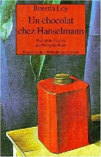 Livrenpoche : Un chocolat chez Hanselmann - Rosetta Loy - Livre