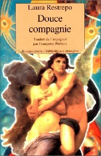Livrenpoche : Douce compagnie - Laura Restrepo - Livre