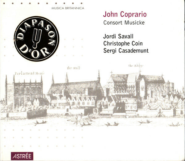 Livrenpoche : John Coprario - Jordi savall, christophe coin, sergi casademunt - Consort musicke - John Coprario - CD