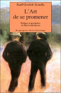 Livrenpoche : L'art de se promener - Karl Gottlob Schelle - Livre