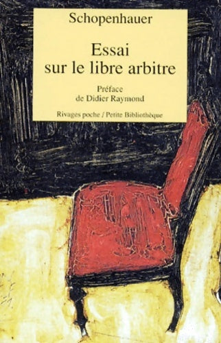 Livrenpoche : Essai sur le livre arbitre - Arthur Schopenhauer - Livre