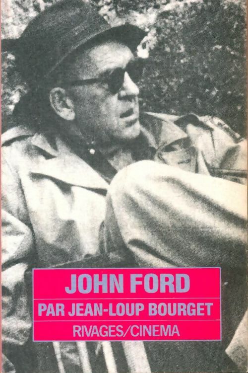 Livrenpoche : John Ford - Jean-Loup Bourget - Livre