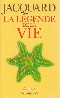 Livrenpoche : La légende de la vie - Albert Jacquard - Livre