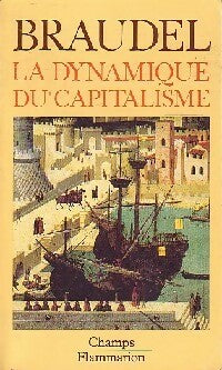 Livrenpoche : La dynamique du capitalisme - Fernand Braudel - Livre
