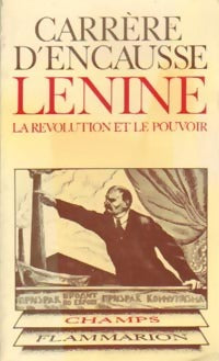 Livrenpoche : Lénine. La révolution et le pouvoir - Hélène Carrère d'Encausse - Livre