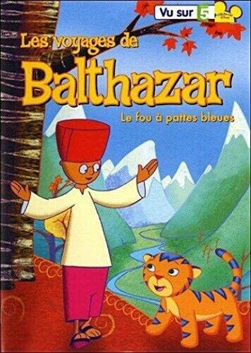 Livrenpoche : Les Voyages De Balthazar Vol. 2 : Le fou à pattes bleues - Eric Gutierrez - DVD