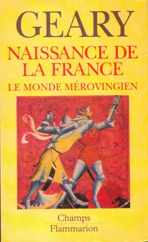 Livrenpoche : Naissance de la France - PatricK J. Geary - Livre