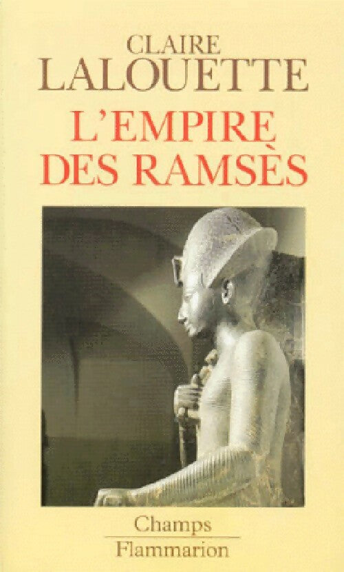 Livrenpoche : L'empire des Ramsès - Claire Lalouette - Livre