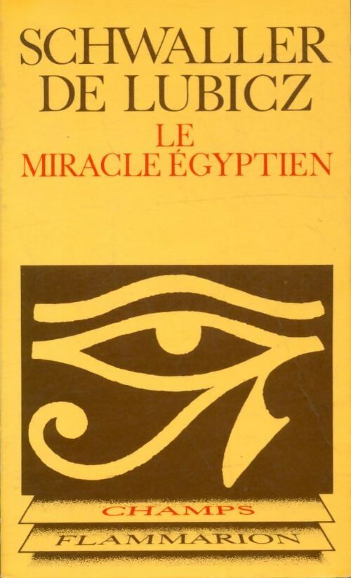 Livrenpoche : Le miracle égyptien - R.A. Schwaller de Lubicz - Livre