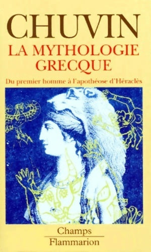 Livrenpoche : Le mythologie grecque - Pierre Chuvin - Livre