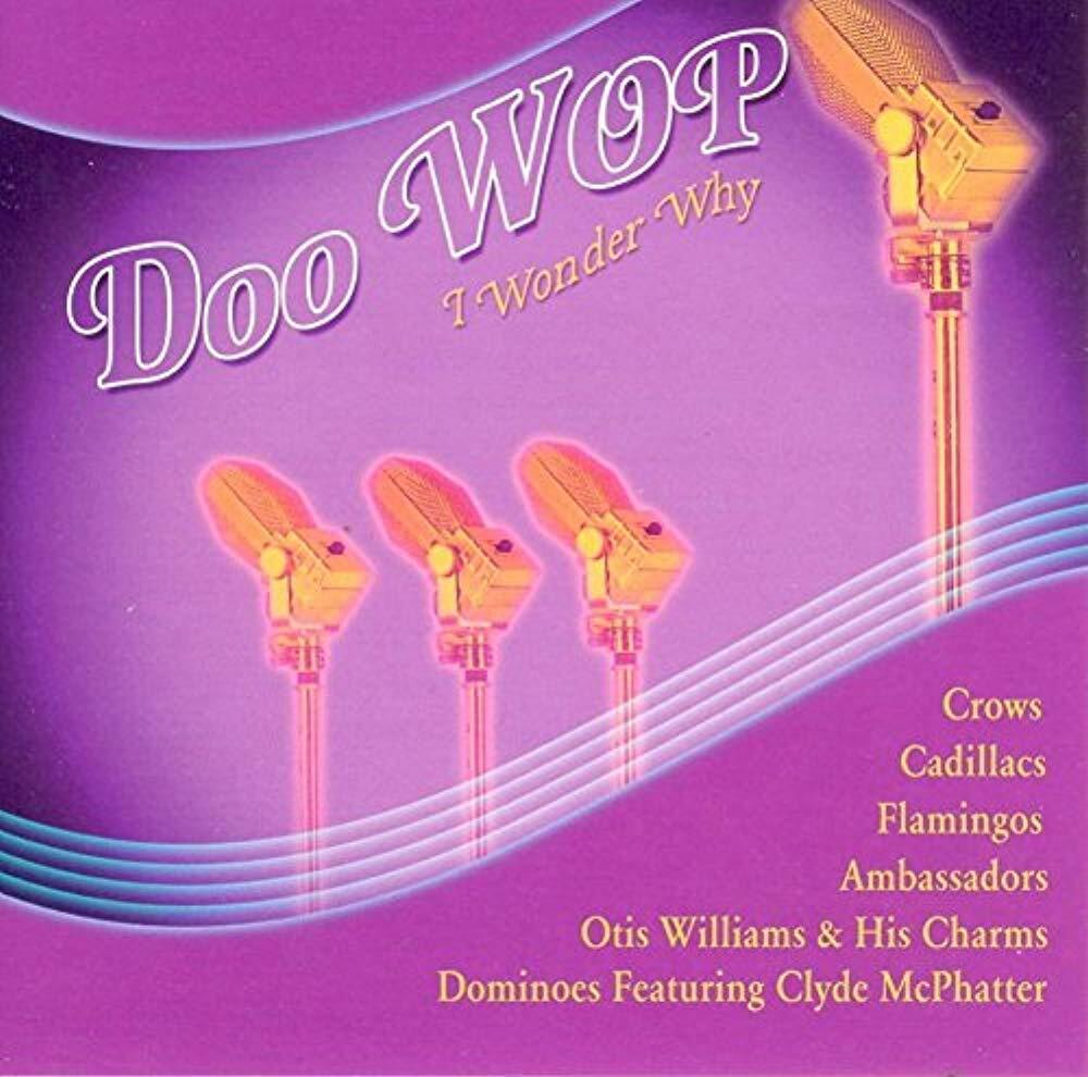 Livrenpoche : Doo Wop I Wonder Why - Collectif - CD