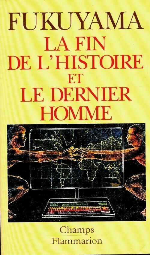 Livrenpoche : La fin de l'histoire et le dernier homme - Francis Fukuyama - Livre