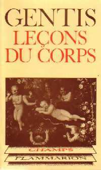 Leçons du corps - Roger Gentis -  Champs - Livre