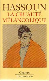 Livrenpoche : La cruauté mélancolique - Jacques Hassoun - Livre