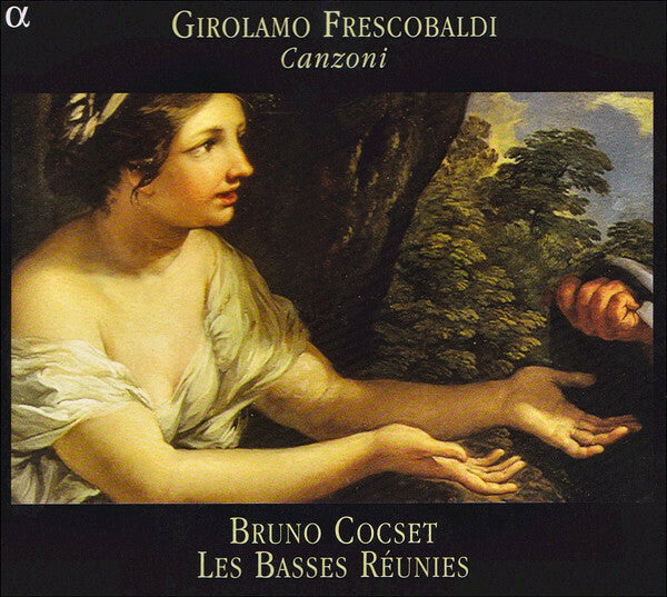 Livrenpoche : Girolamo Frescobaldi - Bruno Cocset, Les Basses Réunies - Canzoni - Girolamo Frescobaldi - CD