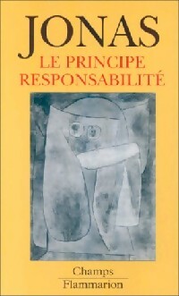 Le principe responsabilité - Hans Jonas -  Champs - Livre