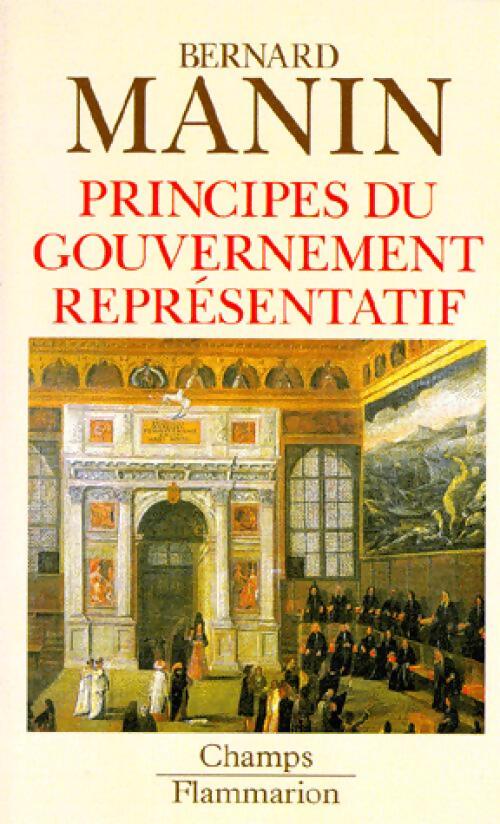 Livrenpoche : Principes du gouvernement représentatif - Bernard Manin - Livre