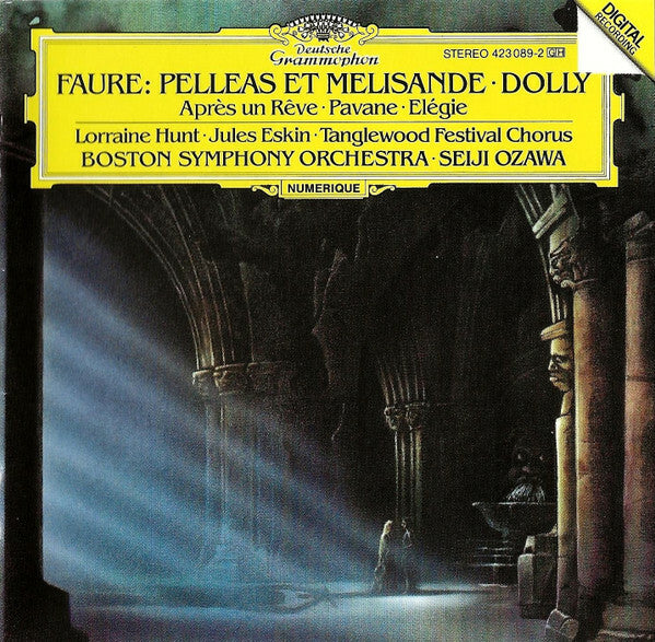 Livrenpoche : Fauré, lorraine hunt, jules eskin, tanglewood festival chorus, boston symphony orchestra / seiji ozawa - pelleas et melisande ? dolly ? après un rêve ? pavane ? elégie - Fauré, Tanglewood Festival Chorus, Boston Symphony Orchestra, Seiji Ozawa, Lorraine Hunt, Jules Eskin - CD