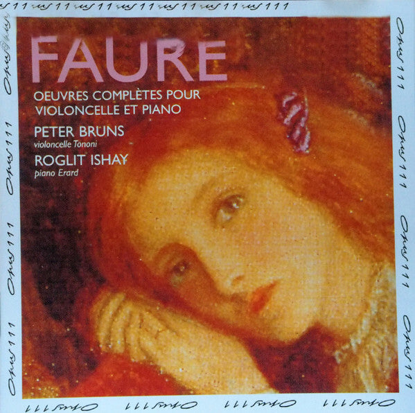 Livrenpoche : Gabriel Fauré - Faure Oeuvres Complètes Pour Violoncello Et Piano - Gabriel Fauré - CD
