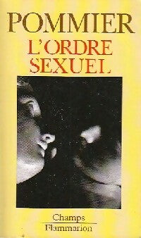L'ordre sexuel - Gérard Pommier - Livre