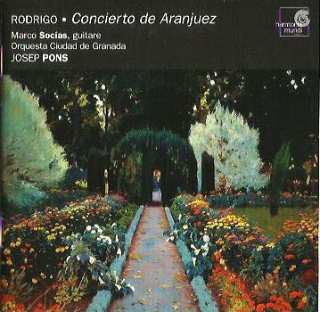 Livrenpoche : Rodrigo, Marco Socías, Orquesta Ciudad De Granada, Josep Pons - Concierto De Aranjuez - Rodrigo, Marco Socías, Orquesta Ciudad De Granada, Josep Pons - CD