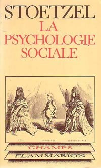 Livrenpoche : La psychologie sociale - Jean Stoetzel - Livre